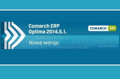 Nowa wersja Comarch ERP Optima 2014.5.1 - zalecana aktualizacja